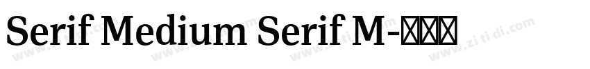 Serif Medium Serif M字体转换
